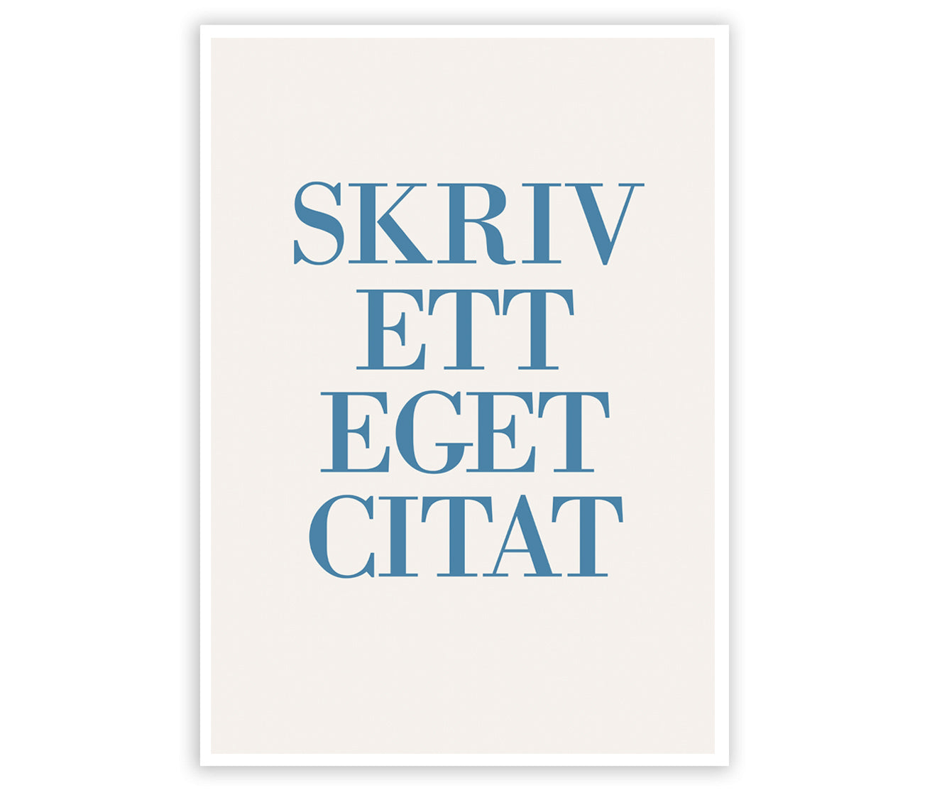 Custom text / Quote poster 50x70 cm